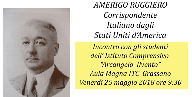 L’associazione “Mondi Lucani” incontra gli alunni dell’Istituto Comprensivo “Arcagelo Ilvento” di Grassano per presentare il lucano illustre grassanese Amerigo Ruggiero