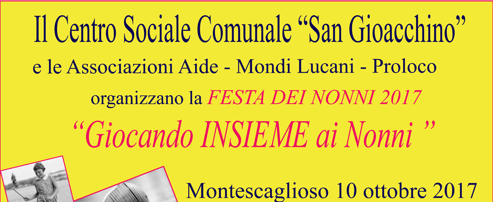 ‘Festa dei Nonni -Millepiazze 2017’ a Montescaglioso