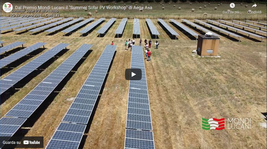 Dal Premio Mondi Lucani il “Summer Solar PV Workshop” di Aega ASA. Il video